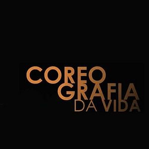 Bilder Coreografia da Vida