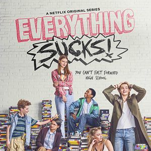 Bilder Everything Sucks!
