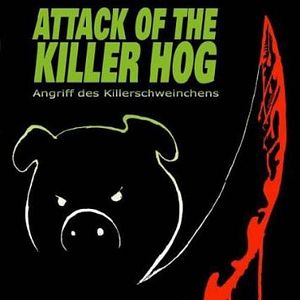 Bilder Attack of the Killer Hog