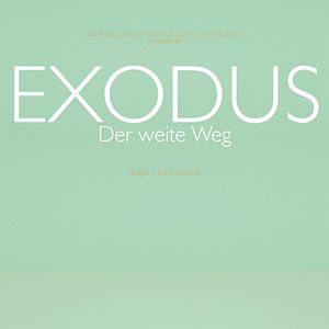 Bilder Exodus - Der weite Weg