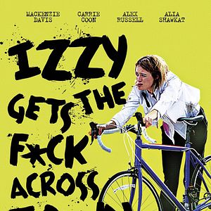 Bilder Izzy Gets the F*ck Across Town