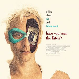 Bilder Have You Seen The Listers?