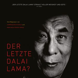 Bilder Der letzte Dalai Lama?