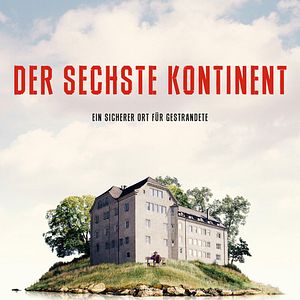 Bilder Der sechste Kontinent