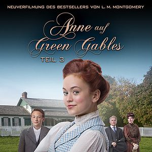 Bilder Anne auf Green Gables - Teil 3