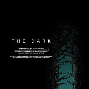 Bilder The Dark - Angst ist deine einzige Hoffnung