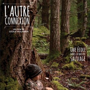 Bilder L’ Autre Connexion, une école dans la nature sauvage