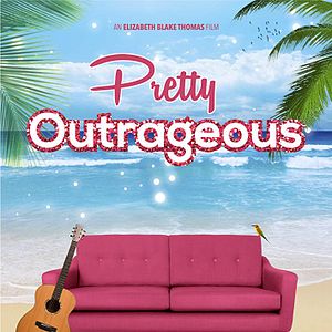 Bilder Pretty Outrageous