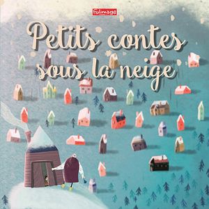Bilder Petits contes sous la neige