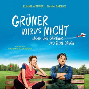 Bilder Grüner wird’s nicht, sagte der Gärtner und flog davon