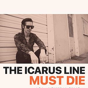 Bilder The Icarus Line Must Die