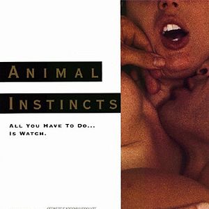 Bilder Animal Instincts - Du kannst nicht zähmen, was du nicht befriedigen kannst