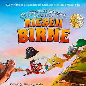 Bilder Die unglaubliche Geschichte von der Riesenbirne