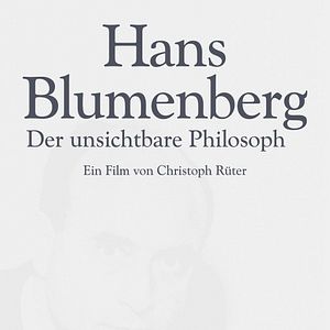 Bilder Hans Blumenberg - Der unsichtbare Philosoph