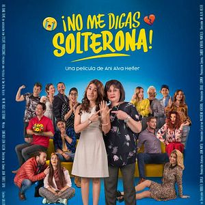 Bilder No Me Digas Solterona