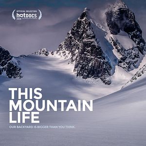 Bilder This Mountain Life - Die Magie der Berge