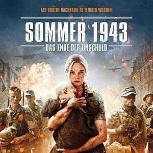Bilder Sommer 1943 - Das Ende der Unschuld