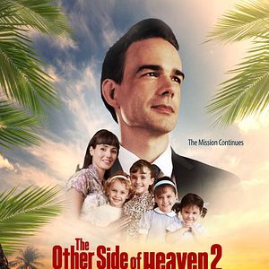 Bilder The Other Side of Heaven 2 : Fire of Faith