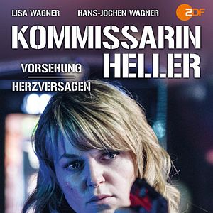 Bilder Kommissarin Heller: Vorsehung
