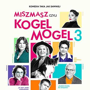 Bilder Miszmasz czyli Kogel Mogel 3