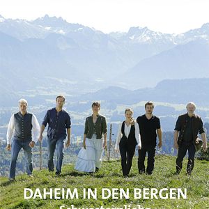 Bilder Daheim in den Bergen: Liebesleid