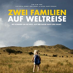 Bilder Zwei Familien auf Weltreise - Der Film