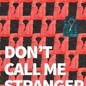 Bilder Don't Call Me Stranger