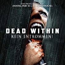 Bilder Dead Within - Kein Entkommen!