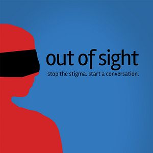 Bilder Out of Sight: Stop the Stigma, Start a Conversation