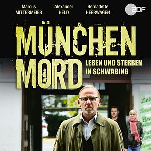Bilder München Mord: Leben und Sterben in Schwabing