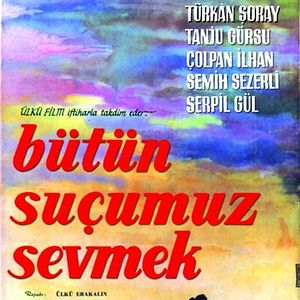 Bilder Bütün Suçumuz Sevmek