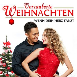Bilder Verzauberte Weihnachten - Wenn dein Herz tanzt