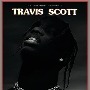 Bilder Travis Scott: Look Mom I Can Fly