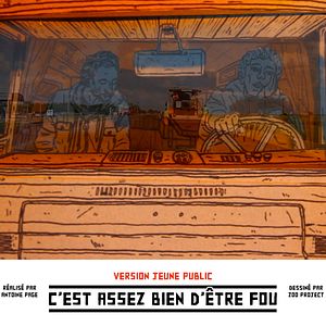 Bilder C'est assez bien d'être fou (Jeune Public)