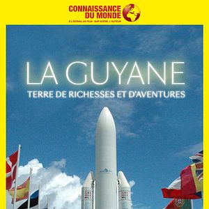 Bilder La Guyane, Terre de richesses et d'aventures