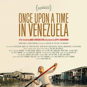Bilder Once Upon a Time in Venezuela