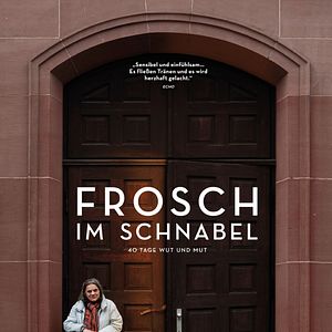 Bilder Frosch im Schnabel - 40 Tage Wut und Mut