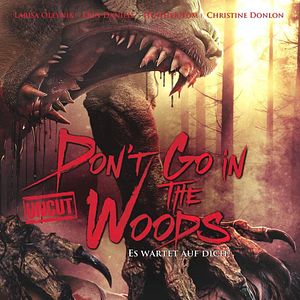Bilder Don't go in the Woods - Es wartet auf Dich!