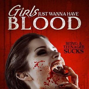 Bilder Girls Just Wanna Have Blood
