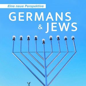 Bilder Germans & Jews - Eine neue Perspektive