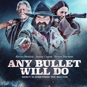 Bilder Any Bullet Will Do - Um Gnade muss man flehen