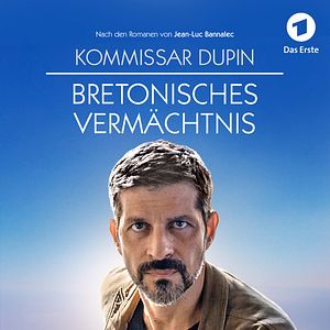 Bilder Kommissar Dupin - Bretonisches Vermächtnis