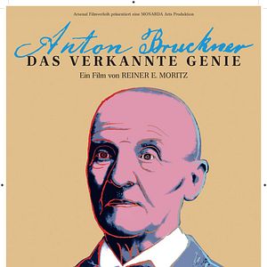 Bilder Anton Bruckner - Das verkannte Genie