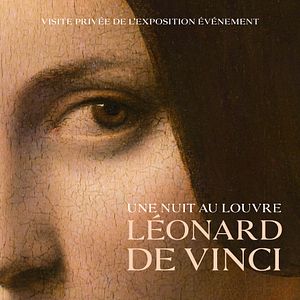 Bilder Eine Nacht im Louvre: Leonardo da Vinci