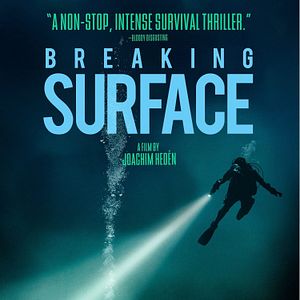 Bilder Breaking Surface - Tödliche Tiefe