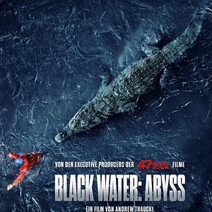 Bilder Black Water: Abyss