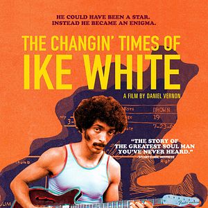 Bilder The Changin' Times Of Ike White