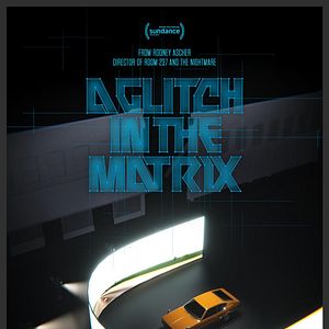 Bilder A Glitch In The Matrix