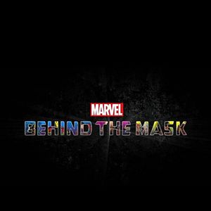 Bilder Marvel's Behind The Mask