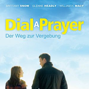 Bilder Dial a Prayer - Der Weg zur Vergebung